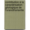 Contribution à la caractérisation gitologique de l'uranothorianite by Vonjy Andrianirina
