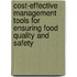 Cost-effective Management Tools for Ensuring Food Quality and Safety