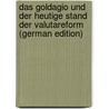 Das Goldagio Und Der Heutige Stand Der Valutareform (German Edition) door Carl Menger