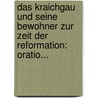 Das Kraichgau Und Seine Bewohner Zur Zeit Der Reformation: Oratio... by Otto Becher