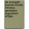 De evangelii Joannei Introitu Introitus Geneseos Augustiore effigie. by Gustav Hoelemann Hermann