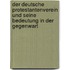 Der Deutsche Protestantenverein und seine Bedeutung in der Gegenwart