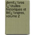 Derniï¿½Res Ï¿½Tudes Historiques Et Littï¿½Raires, Volume 2