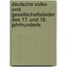 Deutsche Volks- und Gesellschaftslieder des 17. und 18. Jahrhunderts by Ditfurth