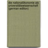 Die Nationalökonomie Als Universitätswissenschaft (German Edition) door Stieda Wilhelm