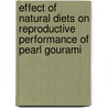 Effect of natural diets on reproductive performance of pearl gourami door Murari Satyavijay Bhalekar