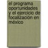 El Programa Oportunidades y el Ejercicio de Focalización en México