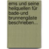 Ems Und Seine Heilquellen Für Bade-und Brunnengäste Beschrieben... by Hartman Christian Thilenius
