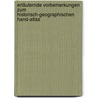 Erläuternde Vorbemerkungen Zum Historisch-geographischen Hand-atlas door Karl Spruner Von Merz