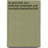 Es Geht Sich Aus... Zwischen Philologie Und Translationswissenschaft door Peter Holzer