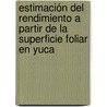 Estimación del rendimiento a partir de la superficie foliar en yuca door Yonger Tamayo Aguilar