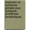 Explosion et existence globale pour quelques problèmes paraboliques door Jean-François Rault