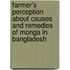 Farmer's Perception about Causes and Remedies of Monga in Bangladesh