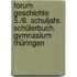 Forum Geschichte 5./6. Schuljahr. Schülerbuch. Gymnasium Thüringen