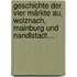 Geschichte Der Vier Märkte Au, Wolznach, Mainburg Und Nandlstadt...