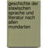 Geschichte der slawischen Sprache und Literatur nach allen Mundarten door Pavel Jozef Safarik