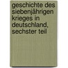 Geschichte des siebenjährigen Krieges in Deutschland, Sechster Teil door Henry Lloyd