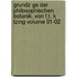 Grundz Ge Der Philosophischen Botanik. Von F.t. K Tzing Volume 01-02