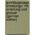 Gunnlaugssaga Ormstungu: Mit Einleitung Und Glossar (German Edition)