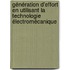 Génération d'effort en utilisant la technologie électromécanique