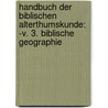 Handbuch Der Biblischen Alterthumskunde: -v. 3. Biblische Geographie door Ern. Frid. Car Rosenmüller