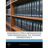 Handbuch Der Laryngologie Und Rhinologie. V.3, Volume 3,&Nbsp;Part 1 door Paul Heymann
