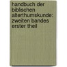 Handbuch der Biblischen Alterthumskunde: zweiten Bandes erster Theil door Ern. Frid. Car Rosenmüller