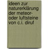 Ideen zur Naturerklärung der Meteor- oder Luftsteine von C.I. Diruf door Carl Jacob Christoph Joseph Diruff