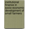 Institutional Finance in Socio-economic Development of Small Farmers door . Ramakrishna
