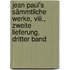 Jean Paul's Sämmtliche Werke, Viii., Zweite Lieferung, Dritter Band