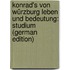 Konrad's Von Würzburg Leben Und Bedeutung: Studium (German Edition)
