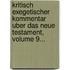 Kritisch Exegetischer Kommentar Uber Das Neue Testament, Volume 9...