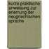 Kurze Praktische Anweisung zur Erlernung der Neugriechischen Sprache