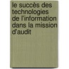 Le succès des technologies de l'information dans la mission d'audit by Sana Guetat