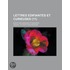 Lettres Edifiantes Et Curieuses (11); Ecrite Des Missions Etrang Res
