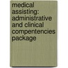 Medical Assisting: Administrative and Clinical Compentencies Package door Blesi