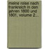 Meine Reise Nach Frankreich In Den Jahren 1800 Und 1801, Volume 2...
