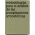 Metodologías para el análisis de las precipitaciones atmosféricas