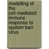 Modelling Of The Cell-Mediated Immune Response To Epstein Barr Virus