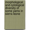 Morphological and Cytological Diversity of Some Yams in Sierra Leone door Prince Norman
