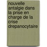 Nouvelle Antalgie Dans La Prise En Charge De La Crise Drepanocytaire door Nicolas Camus