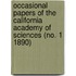 Occasional Papers of the California Academy of Sciences (No. 1 1890)