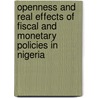 Openness and Real Effects of Fiscal and Monetary Policies in Nigeria door Olufemi Saibu