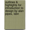 Outlines & Highlights For Introduction To Design By Alan Pipes, Isbn door Cram101 Textbook Reviews