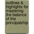 Outlines & Highlights For Mastering The Balance Of The Principalship