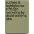 Outlines & Highlights For Strategic Marketing By David Cravens, Isbn