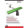 Preparaci N y Caracterizaci N de Nanocompuestos Evoh/Montmorillonita door Edgar Adrian Franco Urquiza