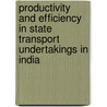 Productivity and Efficiency in State Transport Undertakings in India door Sanjay Singh