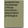 Quaestiones Horatianae criticae microform : dissertation philologica door Pauly