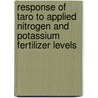 Response of Taro to Applied Nitrogen and Potassium Fertilizer Levels door Yemisrach Tadesse
